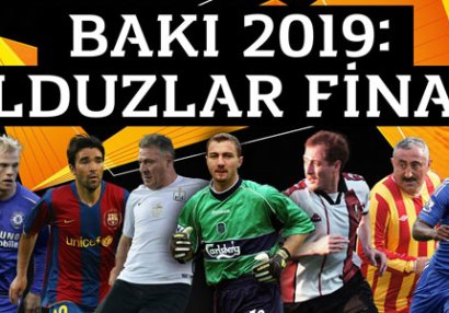Avroliqanın finalına görə Bakıya gələcək ulduz futbolçuların adları açıqlandı