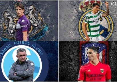 Transfer şayiələri: Top klublar hərəkətdə
