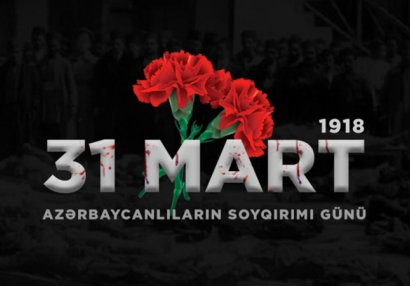 Azərbaycanlılara qarşı soyqırımdan 104 il ötür