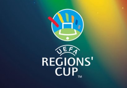 UEFA Region Kubokunun oyunları Azərbaycanda keçiriləcək