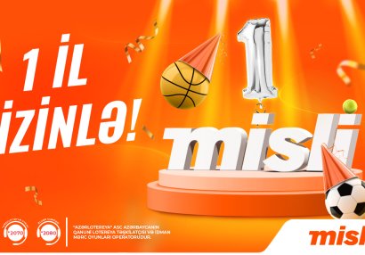 “Misli”nin Azərbaycanda fəaliyyətə başlamasından 1 il keçir