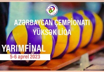 Yarımfinalın növbəti oyunlarının vaxtı açıqlandı
