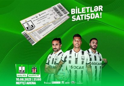 “Neftçi” – “Beşiktaş” oyununun biletləri satışda