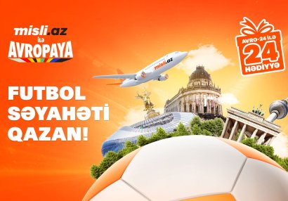Misli.az ilə “Avro-2024”ün final oyununa səyahət paketi qazan