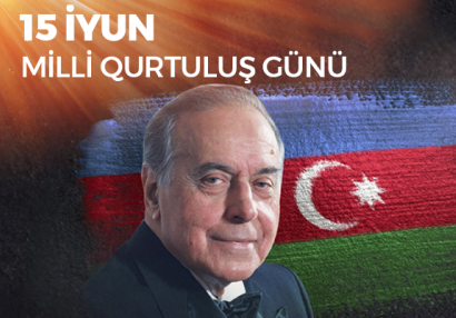 15 İyun – Azərbaycan Xalqının Milli Qurtuluş Günü!