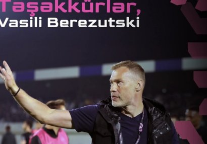 Vasili Berezutski "Sabah"dan getdi - RƏSMİ