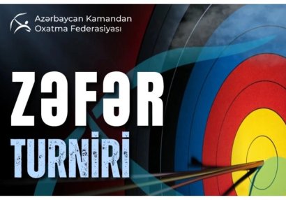 Bakıda kamandan oxatma üzrə "Zəfər turniri" keçiriləcək