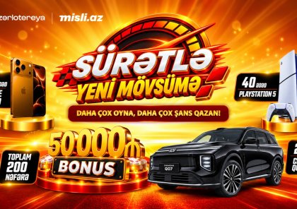 Misli.az-da "Sürətlə Yeni Mövsümə" kampaniyası başladı!