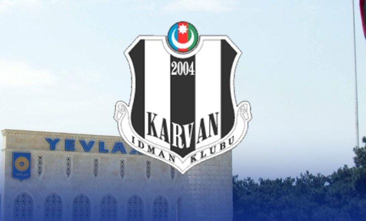 "Karvan"ın məşqçilər korpusunda dəyişiklik - Debütant 2 tanınmış sima ilə anlaşdı
